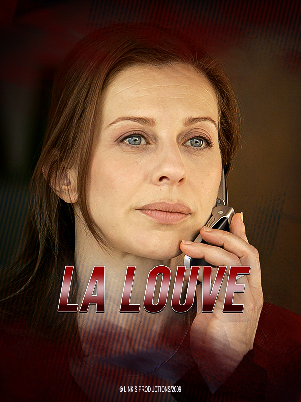 La Louve (2006-2009)